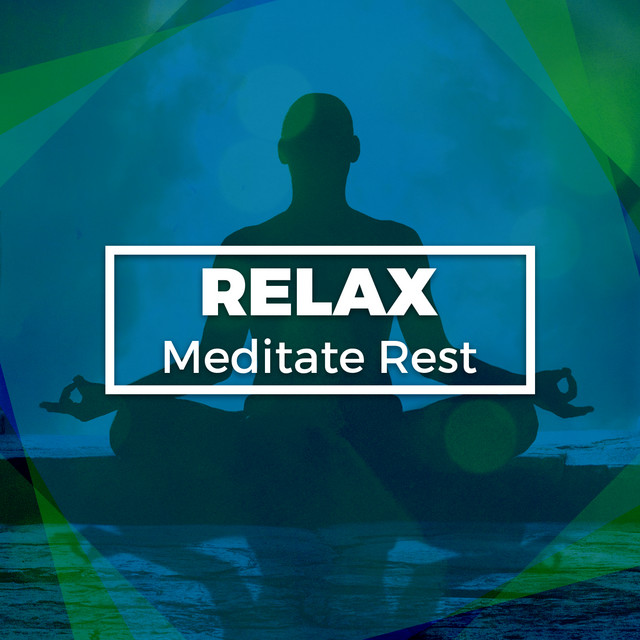 Relax Meditate Rest cover art