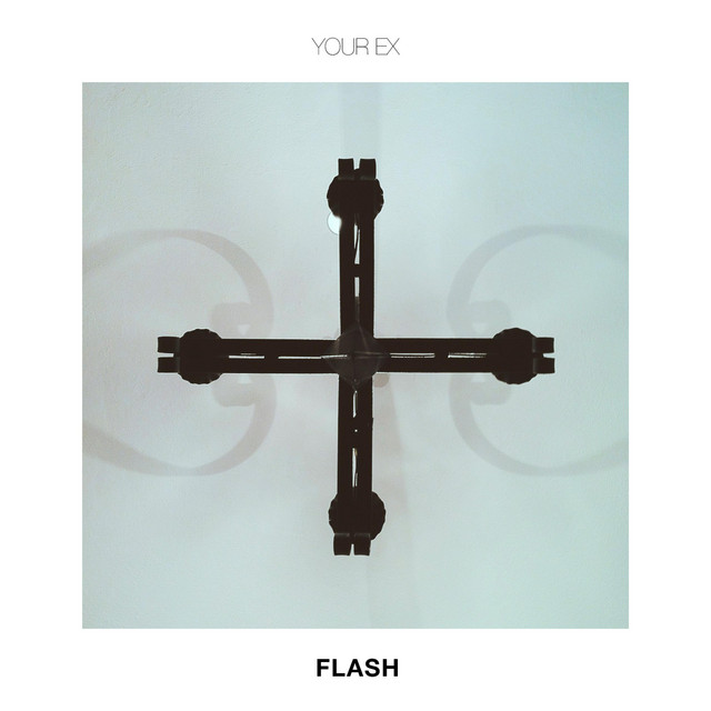 Обкладинка Your EX — Flash