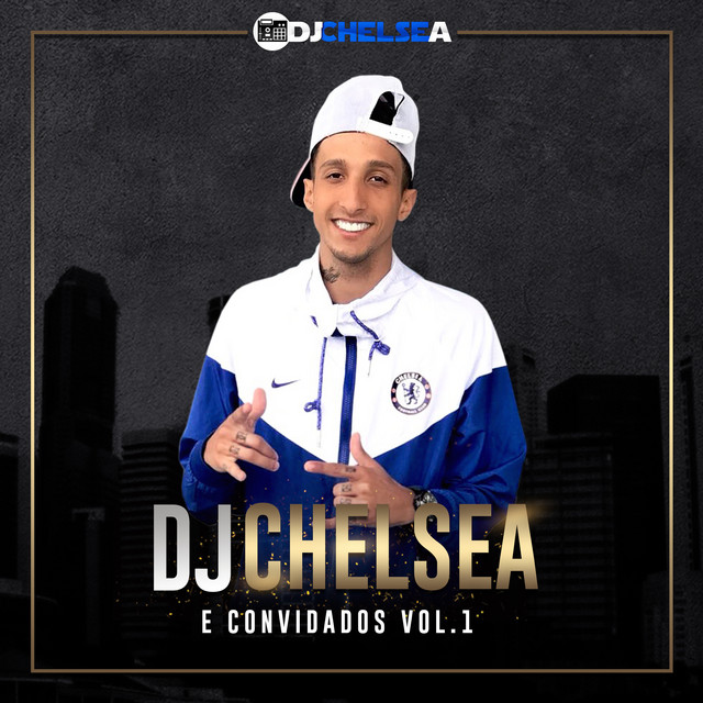 DJ Chelsea e Convidados, Vol. 1 cover art