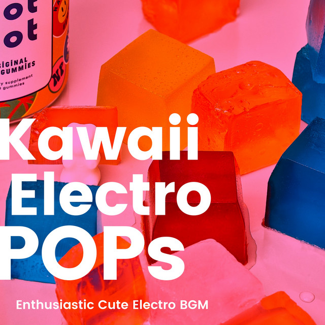 Kawaii Electro Pops もりあがる系カワイイエレクトロポップbgm Album By Various Artists Spotify