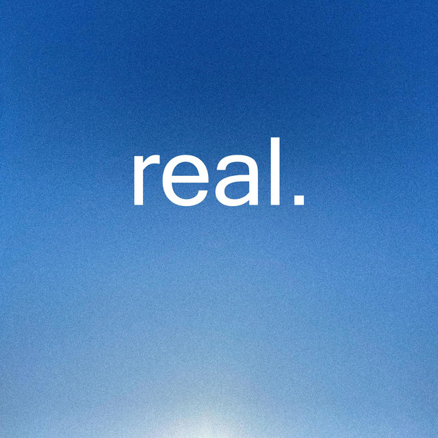 real. - Single by diiiep | Spotify