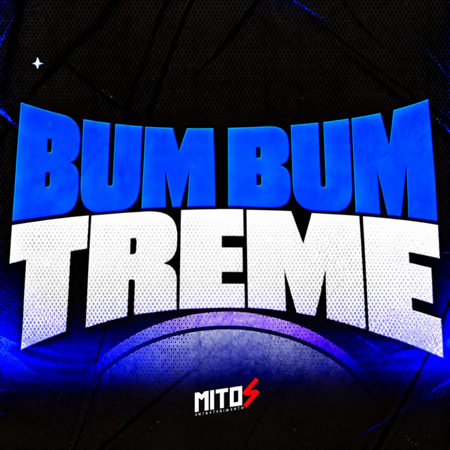 BUM BUM TREME