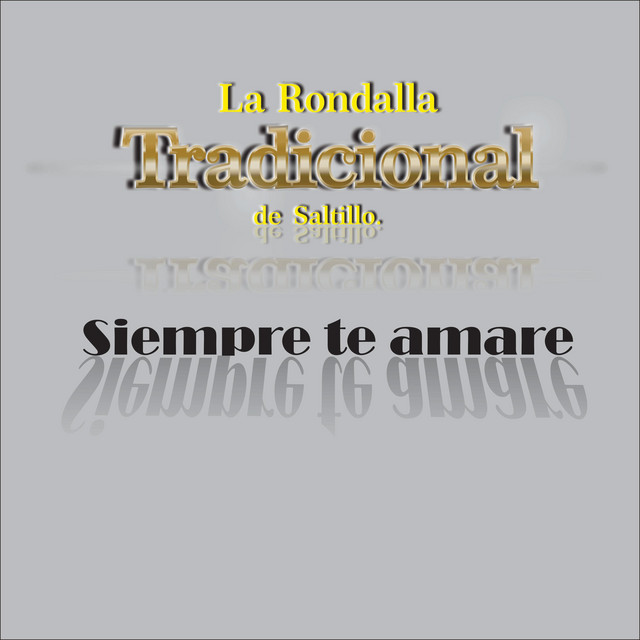 La Rondalla Tradicional de Saltillo.