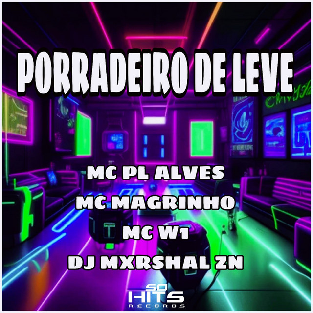 Porradeiro de Leve (feat. MC W1)