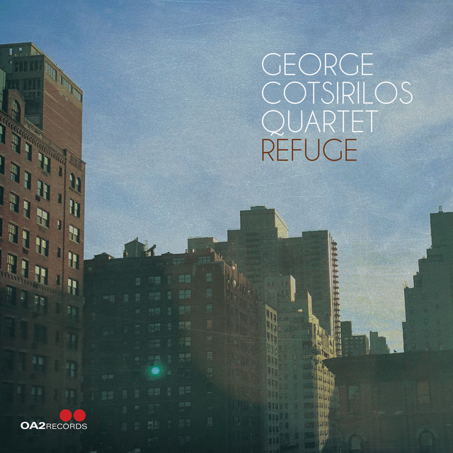 Refuge — George Cotsirilos Quartet