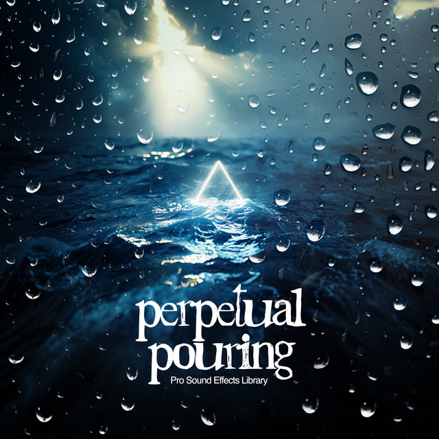 Perpetual Pouring - Album by Pro Sound Effects Library | Spotify