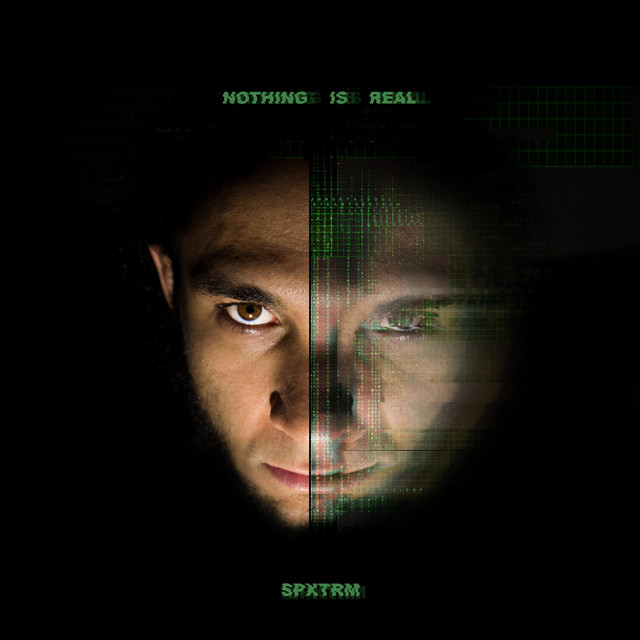 Nothing Is Real