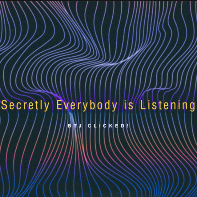 Secretly Everybody is Listening cover art