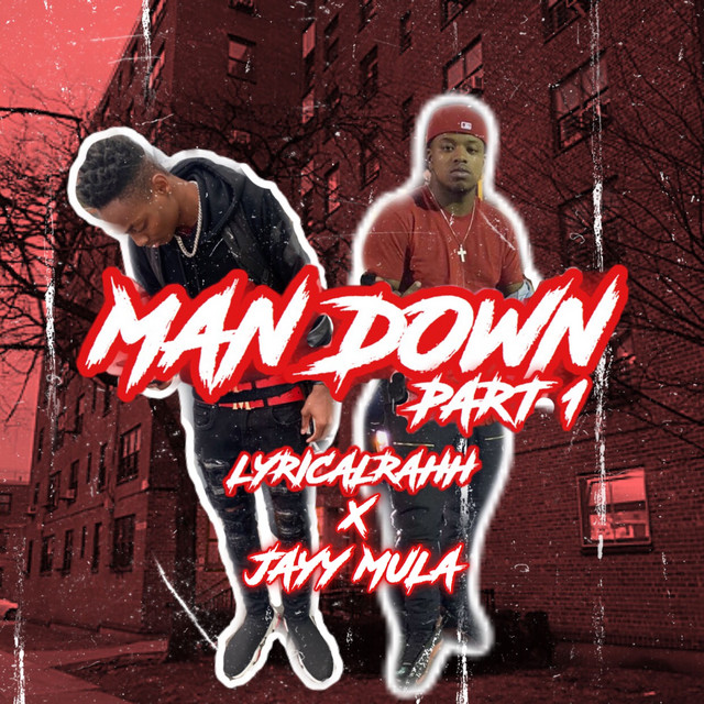 Man Down Pt 1 - Single by Jayy Mulaa | Spotify