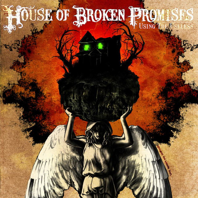 House of Broken Promises Photo