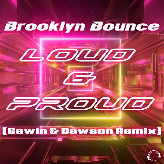 Loud & Proud - Gawin & Dawson Remix