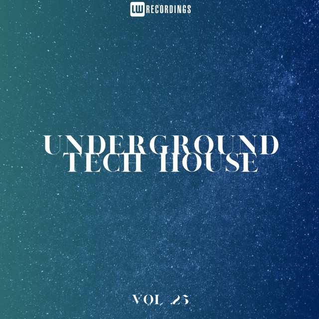 Underground Tech House, Vol. 25 cover art