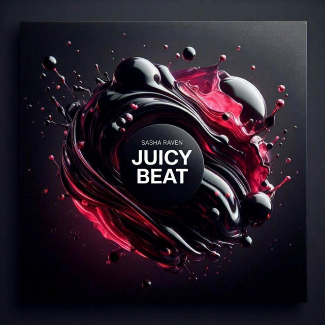 Обкладинка: Juicy Beat — Sasha Raven