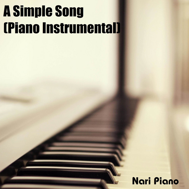 A Simple Song (Piano Instrumental) - Single by Nari Piano | Spotify