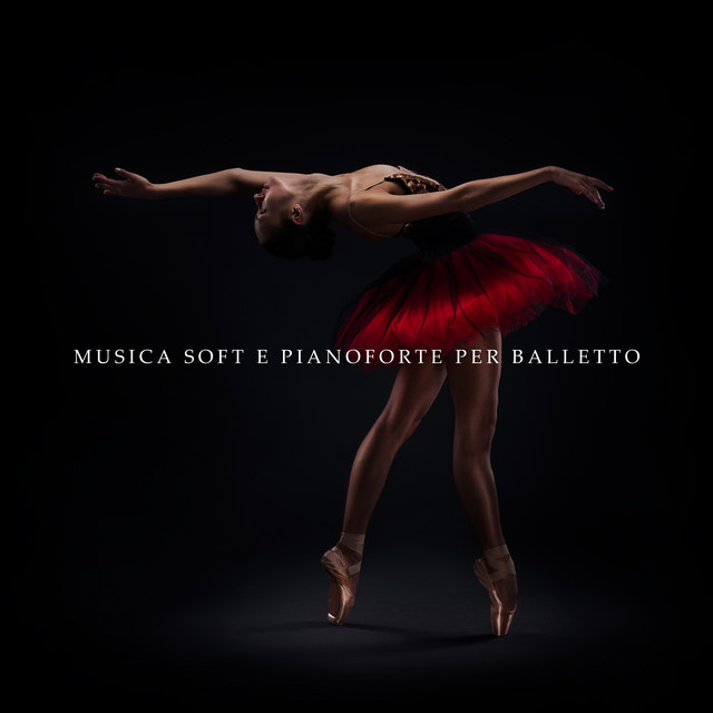 Musica soft e pianoforte per balletto: Lezioni di balletto, Esercitazioni di balletto e movimenti di balletto jaz cover art
