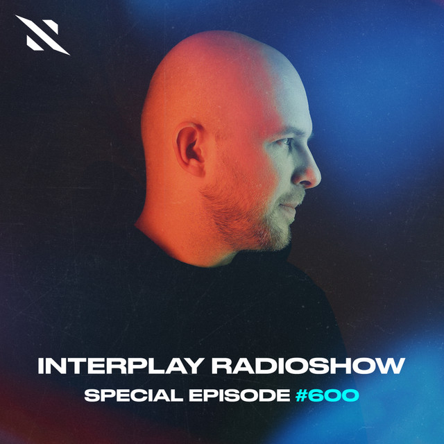Interplay Radio Episode 600