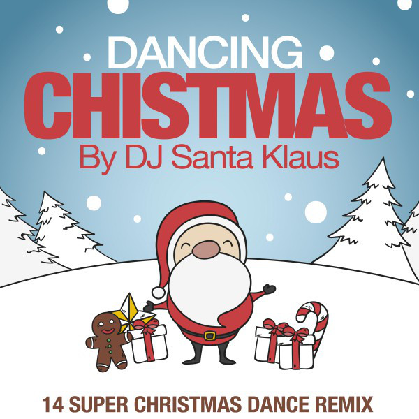 Dancing Christmas (14 Super Christmas Dance Remix) cover art