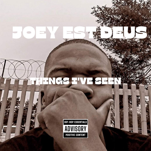 Joey Est Deus – Things I've Seen