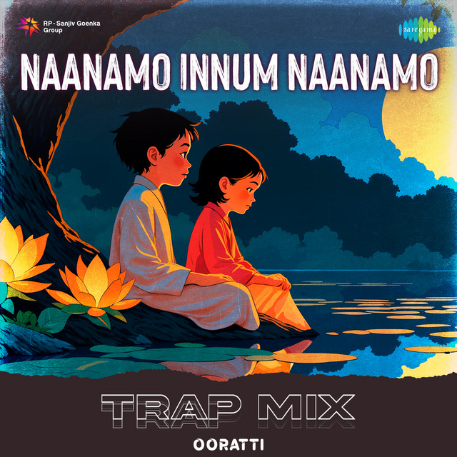 Naanamo Innum Naanamo - Trap Mix album image