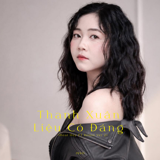 Thanh Xuân Liêu Có Đáng (Beat Huy PT Remix Ver 2)