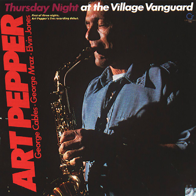 Thursday Night At Village Vanguard – Álbum de Art Pepper | Spotify