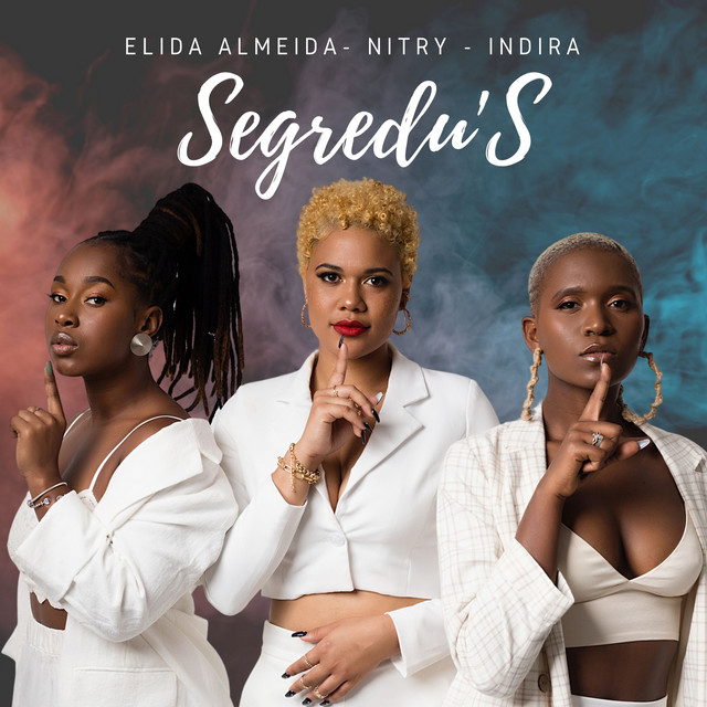 Segredu'S (feat. Indira & Nitry)
