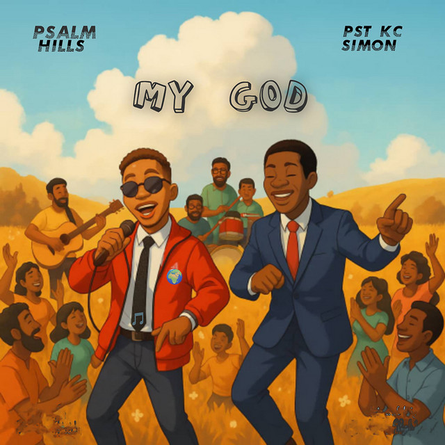 My God - song and lyrics by Psalm Hills, Pst KC Simon | Spotify