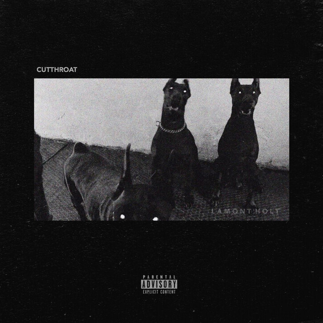 Cut Throat - Single by Lamont Holt | Spotify