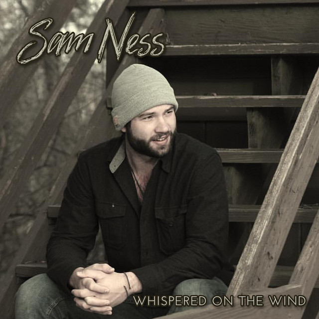 Whispered on the Wind - Album by Sam Ness | Spotify