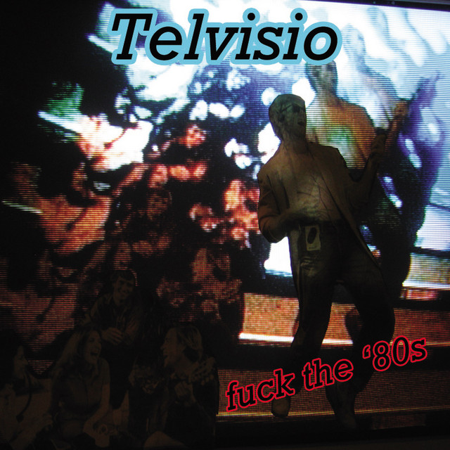 Fuck The '80s cover art