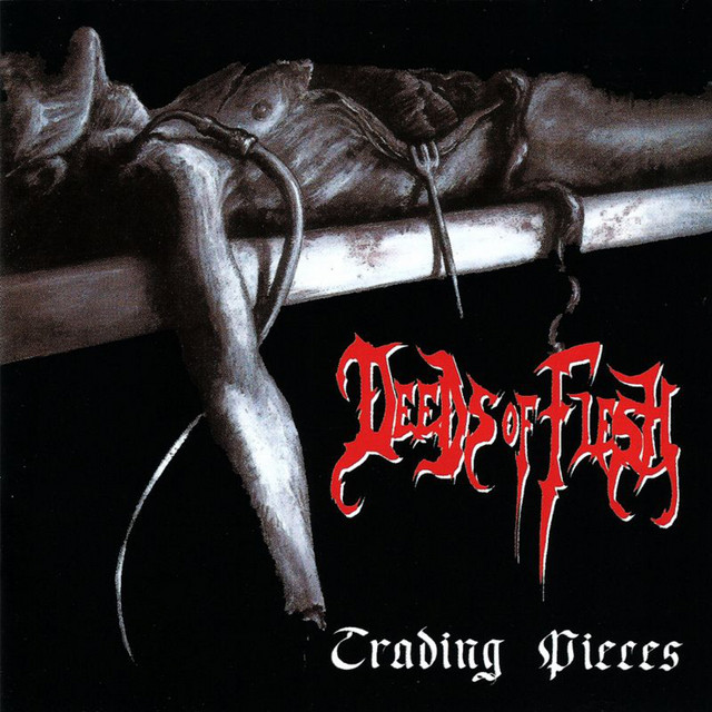 洋楽 Deeds Of Flesh / Trading Pieces Trading Pieces - Album by Deeds of Flesh | Spotify