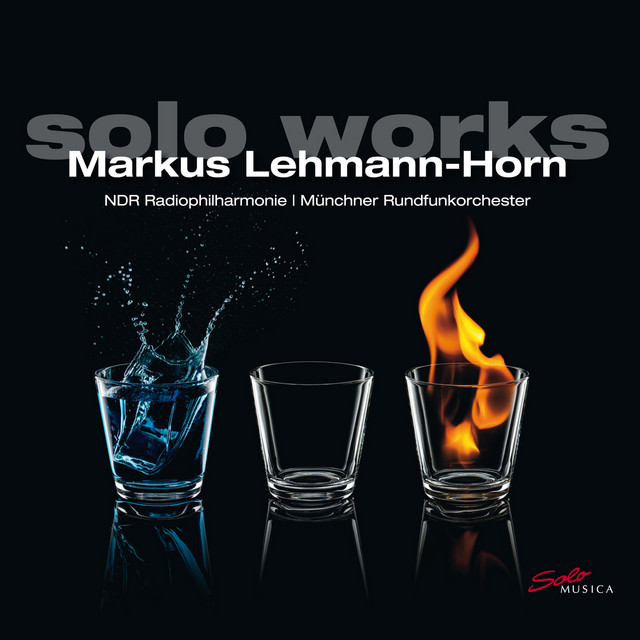 Markus Lehmann-Horn: Solo Works — Markus Lehmann-Horn