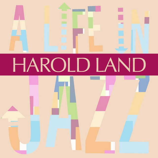Harold Land - A Life in Jazz cover art