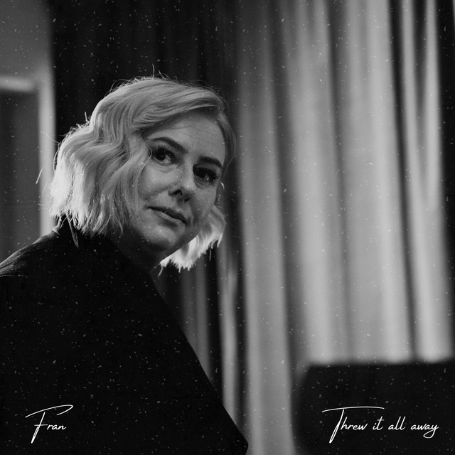 Threw It All Away - Single by Fran | Spotify