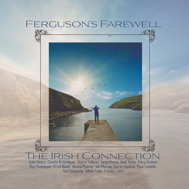 The Irish Connection: Ferguson's Farewell - Compilation by Various ...