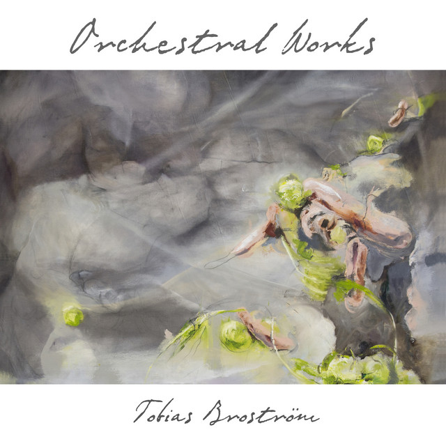 Broström: Orchestral Works