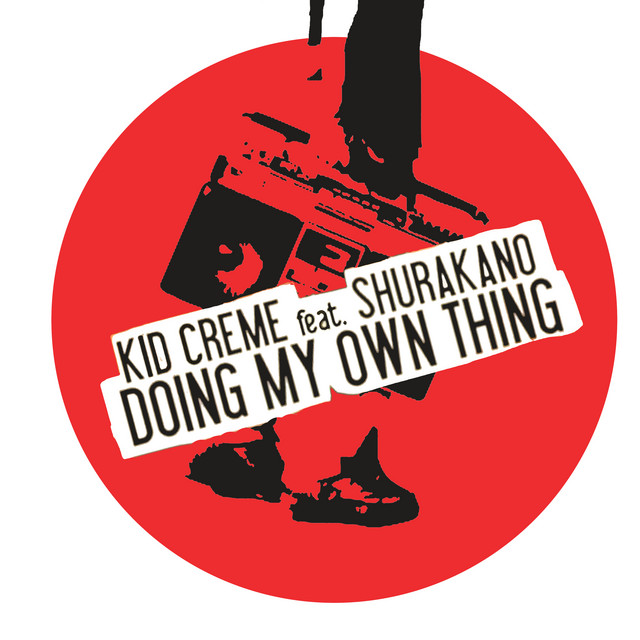 Doing My Own Thing (Dub) - song and lyrics by Kid Crème, MC