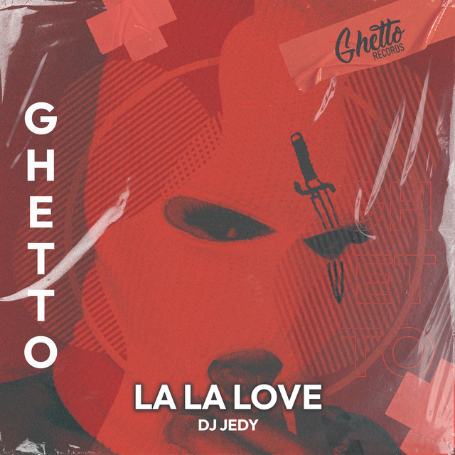 Обкладинка: La La Love — DJ JEDY