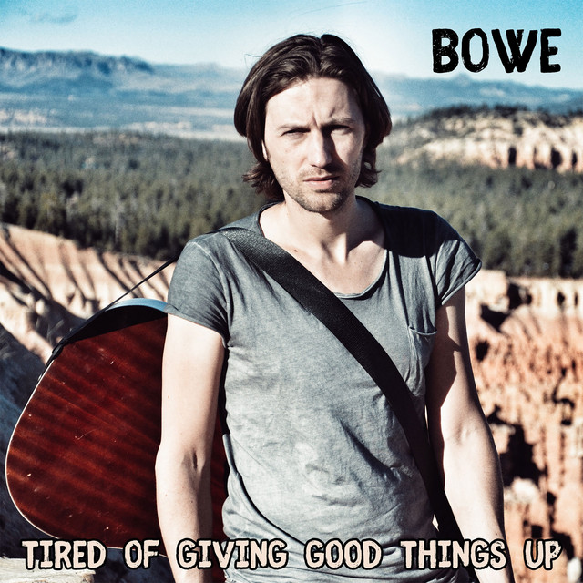 Tired of Giving Good Things up