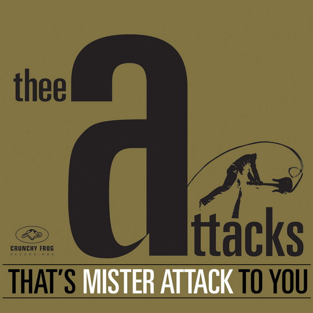 That's Mister Attack to You cover