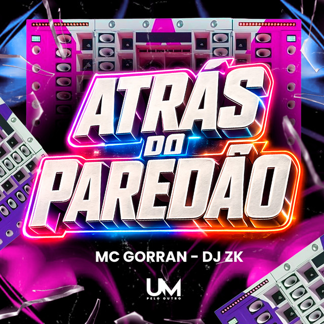 ATRÁS DO PAREDÃO