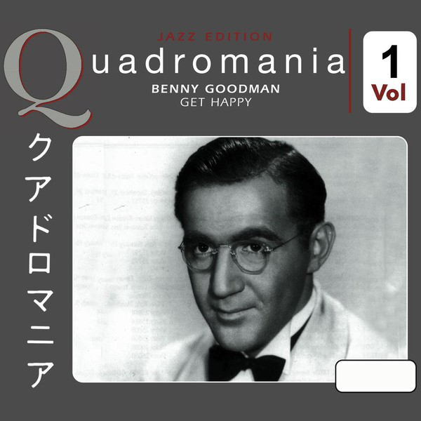 Get Happy, Vol. 1 - Album by Benny Goodman | Spotify