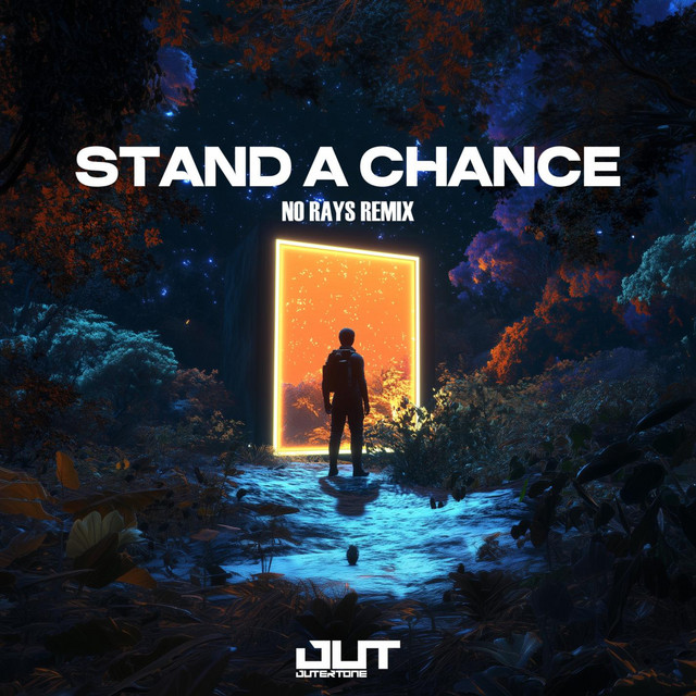 Stand A Chance (No Rays Remix)