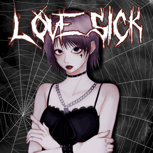 LOVE SICK