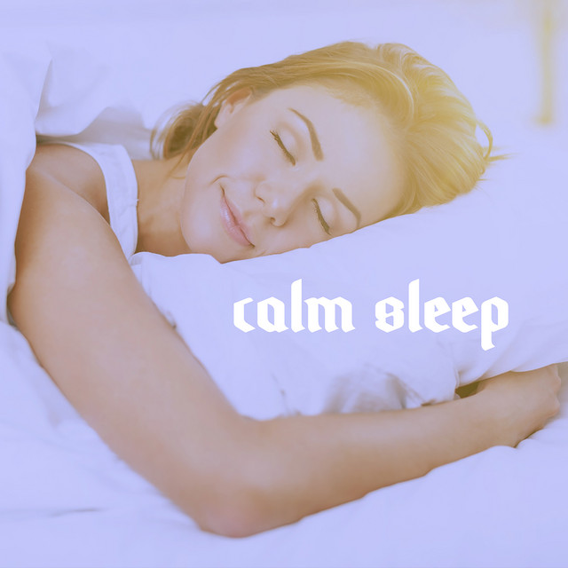 Calm Sleep - Album by Best Relaxing SPA Music | Spotify