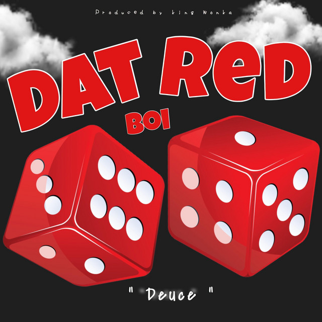 Deuce - Single by Dat Boi Red | Spotify