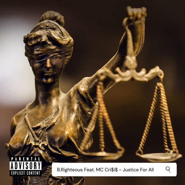 Justice for All - Single by B.Righteous | Spotify