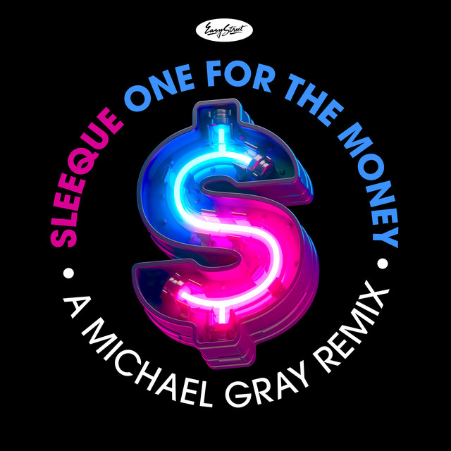One for the Money - Michael Gray Remix