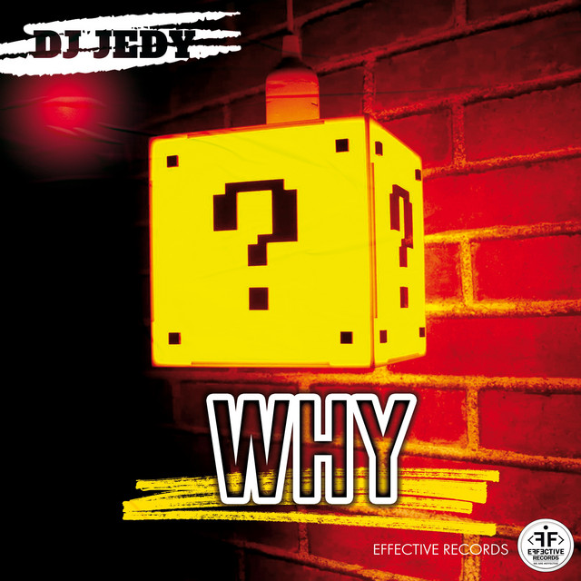 Cover art: Why — DJ JEDY