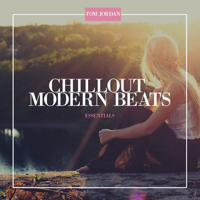 Chillout Modern Beats: Essentials cover art